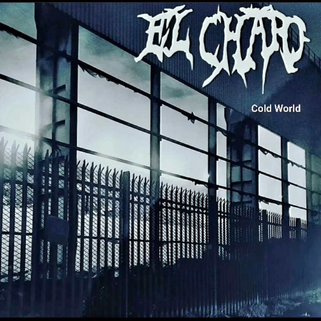 El Chapo - Cold World